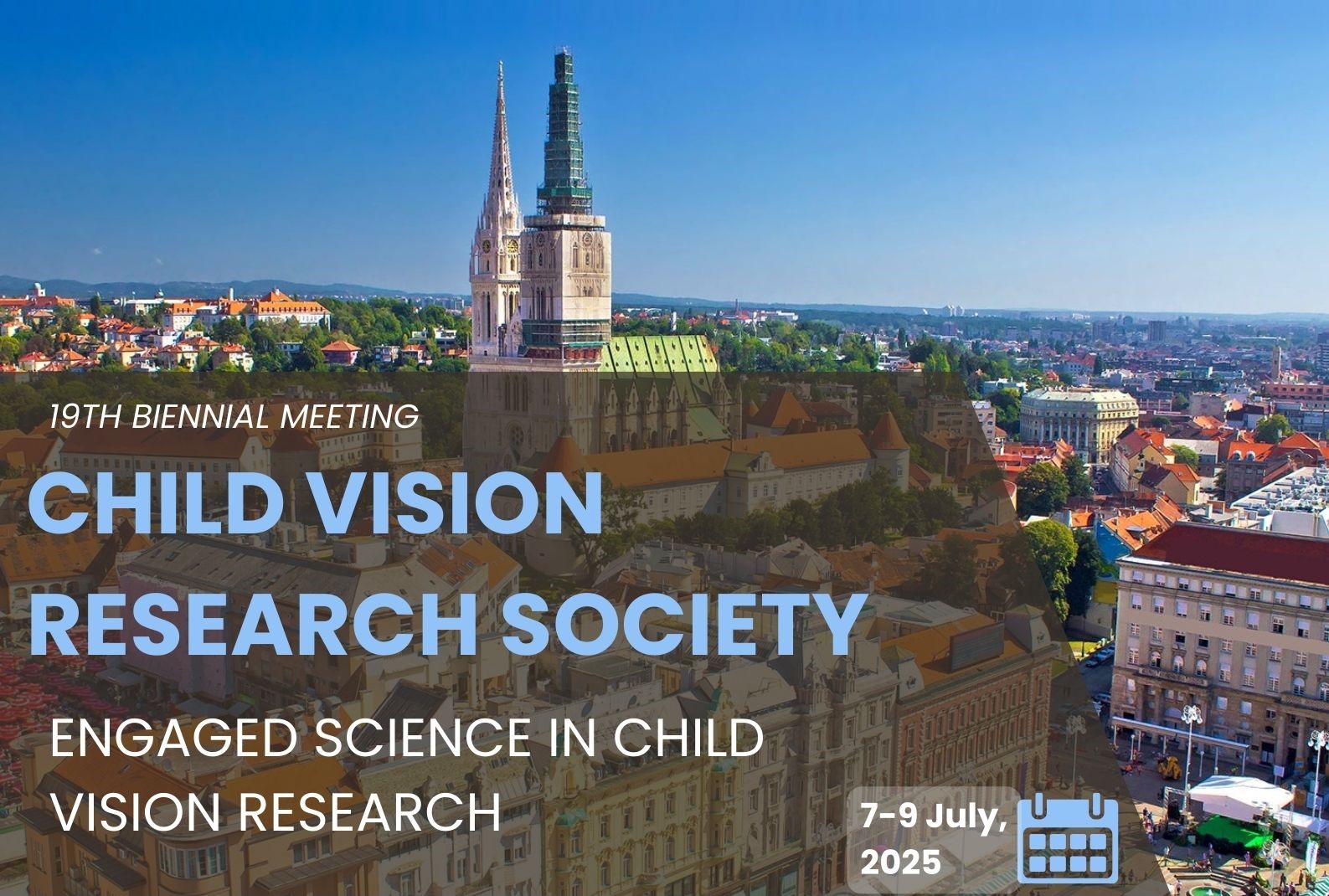 19th Biennial Meeting - Child Vision Research Society 2025